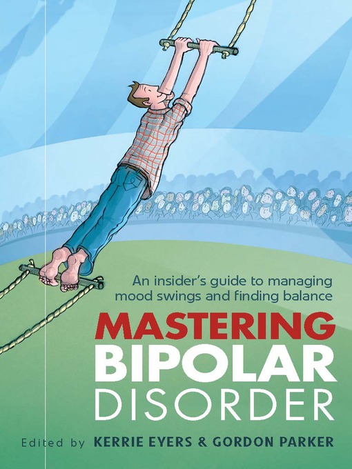 Title details for Mastering Bipolar Disorder by Kerrie Eyers - Available